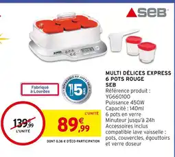 Intermarché Seb multi délices express 6 pots rouge offre