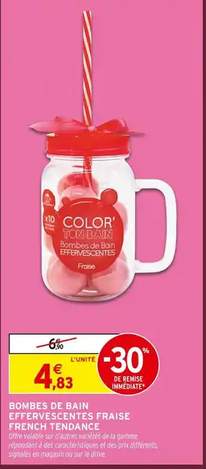 Intermarché French tendance bombes de bain effervescentes fraise offre