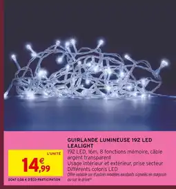 Intermarché Lealight guirlande lumineuse 192 led offre