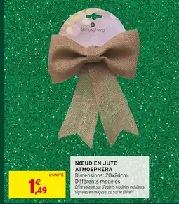 Intermarché Atmosphera nœud en jute offre