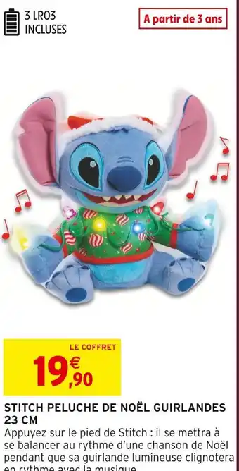 Intermarché Stitch peluche de noël guirlandes 23 cm offre