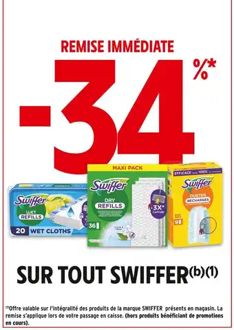 Intermarché Swiffer -34% de remise immédiate sur tout swiffer offre