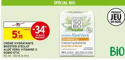 Intermarché So'bio etic crème hydratante booster d'éclat aloe vera vitamine c offre