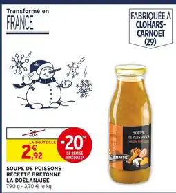 Intermarché Express La doëlanaise soupe de poissons recette bretonne offre