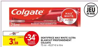 Intermarché Colgate dentifrice max white ultra offre