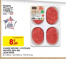 Intermarché Express Jean rozé viande bovine : 8 steaks hachés 20% mg offre