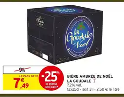 Intermarché Express La goudale bière ambrée de noël offre