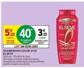 Intermarché Express L'oreal shampooing color vive offre
