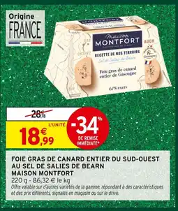 Intermarché Express Maison montfort foie gras de canard entier du sud-ouest au sel de salies de béarn offre
