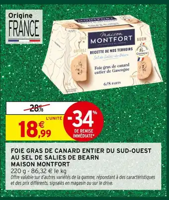 Intermarché Express Maison montfort foie gras de canard entier du sud-ouest au sel de salies de béarn offre