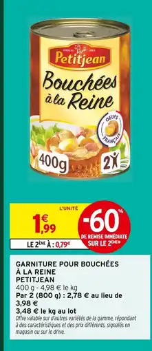 Intermarché Express Petitjean bouchées à la reine offre
