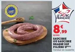 U Express Saucisse ou brasse igp filière u offre