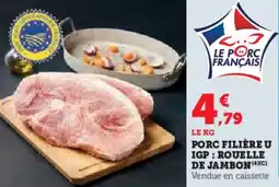 U Express Porc filière u igp rouelle de jambon offre