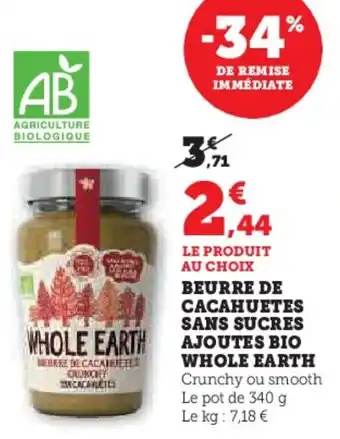 U Express Beurre de cacahuetes sans sucres ajoutes bio whole earth offre