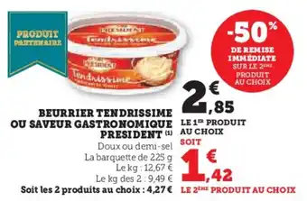 U Express Beurrier tendrissime ou saveur gastronomique president offre