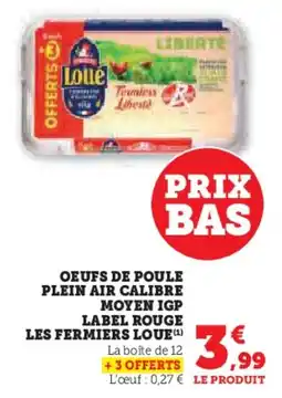 U Express Oeufs de poule plein air calibre moyen igp label rouge les fermiers loue offre