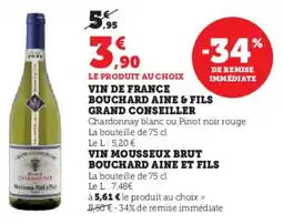 U Express Vin de france bouchard aine & fils grand conseiller offre