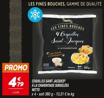 Netto Netto coquilles saint jacques à la charentaise surgelées offre