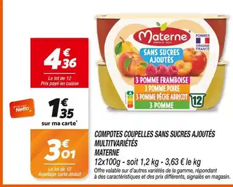 Netto Materne compotes coupelles sans sucres ajoutés multivariétés offre