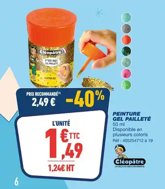 Bureau Vallée Cléopâtre peinture gel pailleté offre