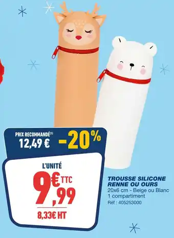 Bureau Vallée Trousse silicone renne offre