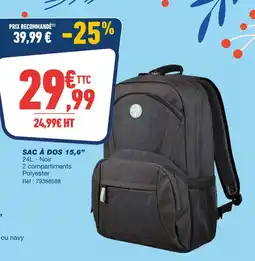 Bureau Vallée Sac à dos 15,6 offre