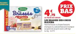 U Express Les brasses des 6 mois bledina offre