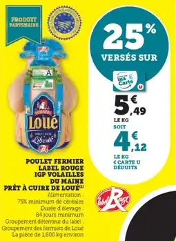 Hyper U Poulet fermier label rouge igp volailles du maine prêt à cuire de loué offre