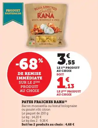 Hyper U Pates fraiches rana offre