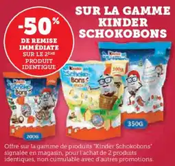Hyper U Sur la gamme kinder schokobons offre
