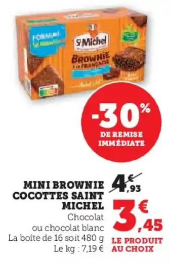 Hyper U Mini brownie cocottes saint michel offre