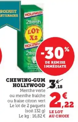 Hyper U Chewing-gum hollywood offre