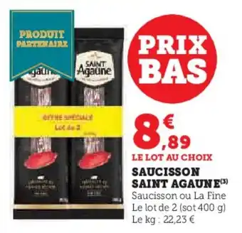 Hyper U Saucisson saint agaune offre