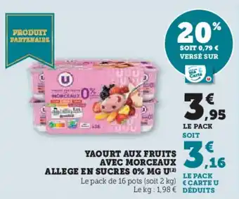 Hyper U Yaourt aux fruits avec morceaux allege en sucres 0% mg u offre