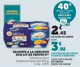 Hyper U Yaourts a la grecque sur lit de fruits u offre