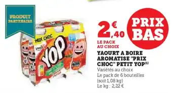 Hyper U Yaourt a boire aromatise prix choc petit yop offre