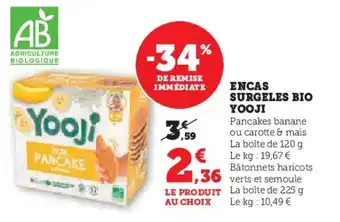 Hyper U Encas surgeles bio yooji offre