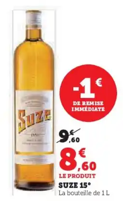 Hyper U Suze 15° offre
