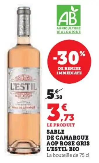 Hyper U Sable de camargue aop rose gris l'estil bio offre