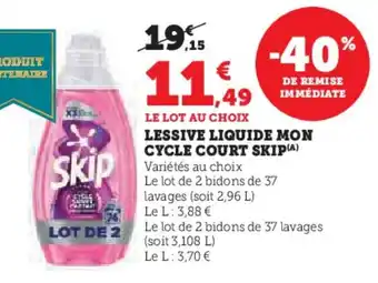 Hyper U Lessive liquide mon cycle court skip offre