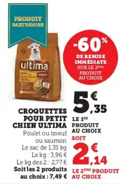Hyper U Croquettes pour petit chien ultima offre