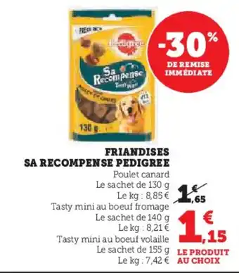 Hyper U Friandises sa recompense pedigree offre