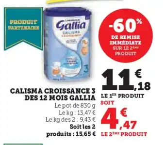 Hyper U Calisma croissance 3 des 12 mois gallia offre