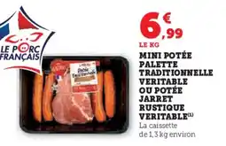 Hyper U Mini potée palette traditionnelle veritable ou potée jarret rustique veritable offre