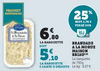 Hyper U Brandade a la morue maison briau offre