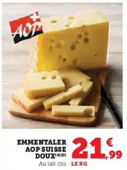 Hyper U Emmentaler aop suisse doux offre