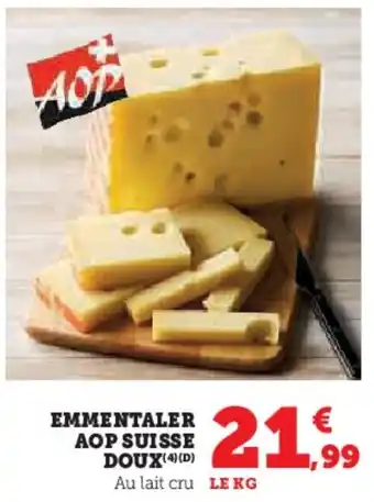 Hyper U Emmentaler aop suisse doux offre