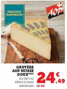 Hyper U Gruyère aop suisse doux offre