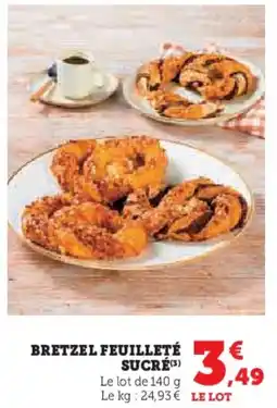 Hyper U Bretzel feuilleté sucré offre