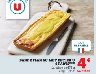 Hyper U Bande flan au lait entier u 6 parts offre